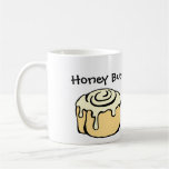 Honey Bun Funny Cute Love Humor Quote Baking Pun Coffee Mug