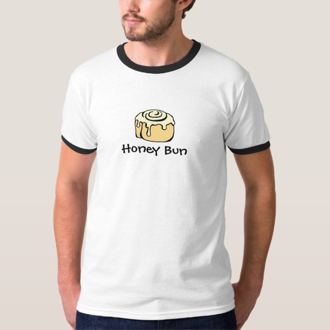 Honey Bun Funny Relationship Humor Cute Love Quote T-Shirt (Front)