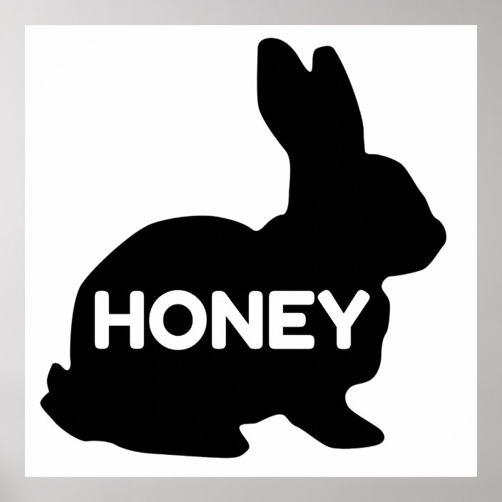 Honey Bunny Cute Funny Poster | Zazzle.com