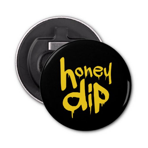 honey dip bottle opener