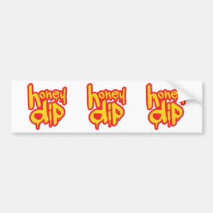 honey dip bumper sticker