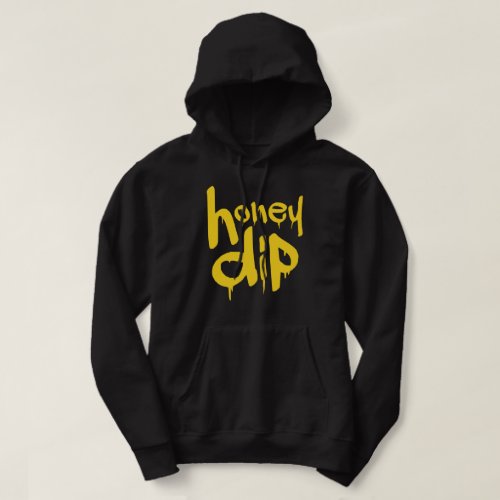 honey dip hoodie