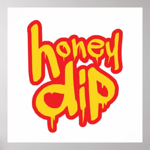 honey dip poster