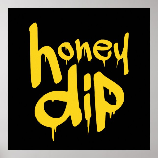 honey dip poster (Front)