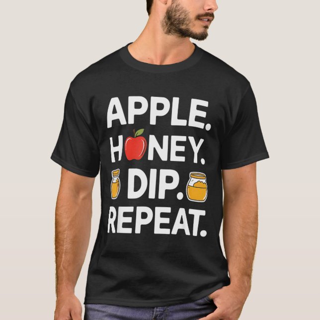 Honey Dip Repeat Funny Rosh Hashanah Jewish New Ye T-Shirt (Front)