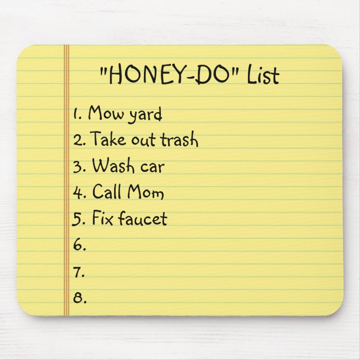 "Honey Do" List Mouse Pad