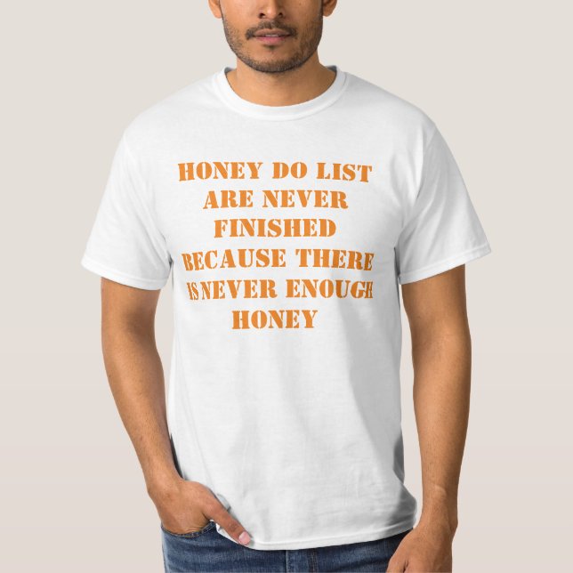 Honey do List T-Shirt (Front)