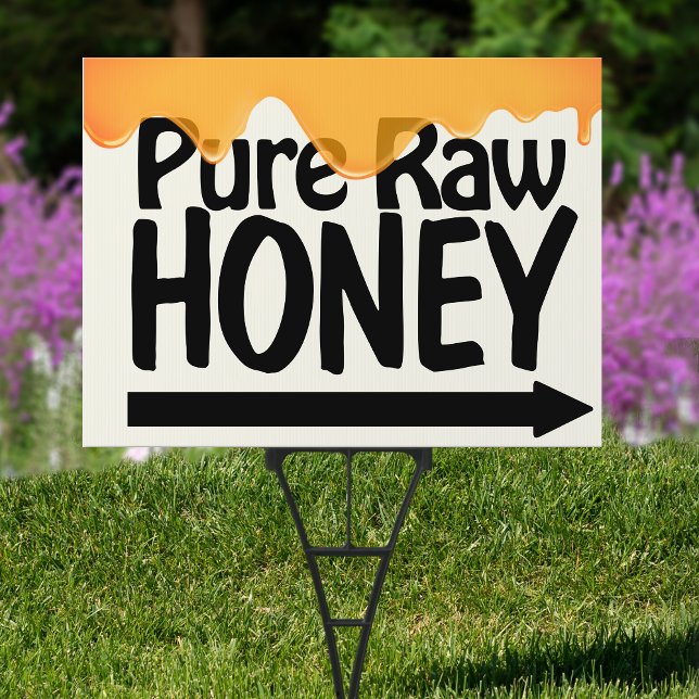 Honey Drips with Arrow Sign (pure raw local honey sign with arrow)