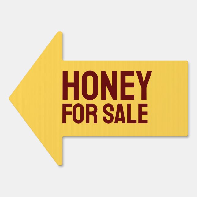 Honey for Sale arrow Sign (Front)