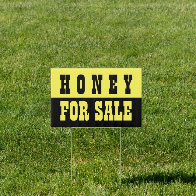 Honey For Sale in Simple Black and Yellow Yard | Sign (Insitu)