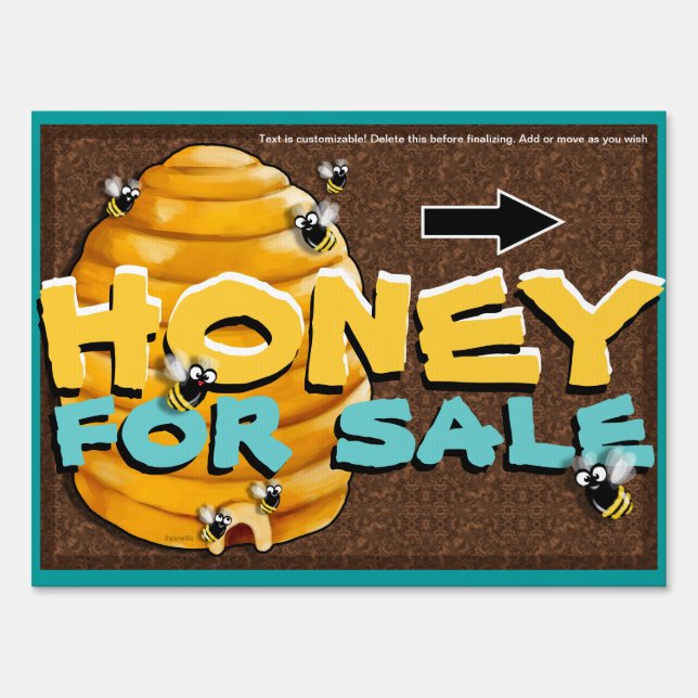 Honey for sale. Local. Organic Pure Customizable Sign (Front)
