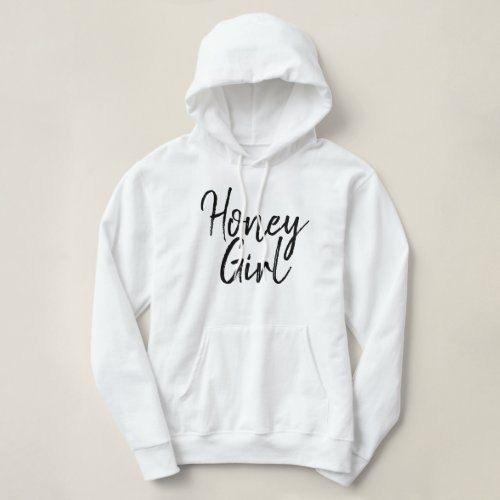 Honey Girl Typography Black  White Girly Womens  Hoodie