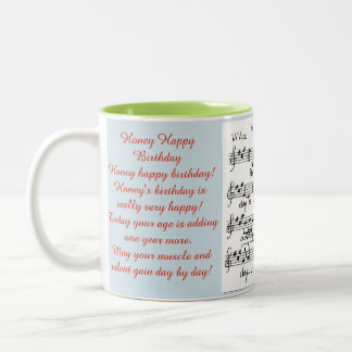 Honey Happy Birthday with a song sheet. Two-Tone Coffee Mug