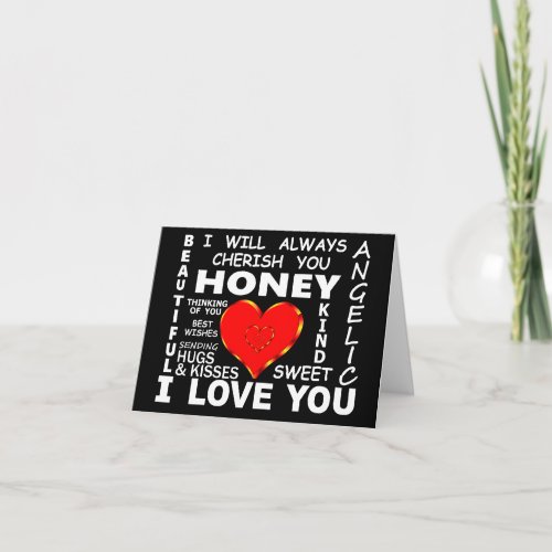 Honey I Love You Card