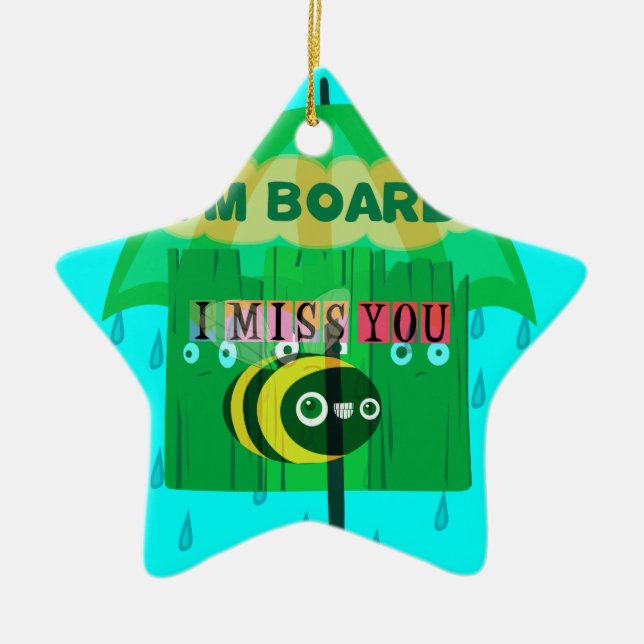 Honey I Miss You So Much Ceramic Ornament (Front)