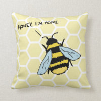 Honey I'm Home Throw Pillow