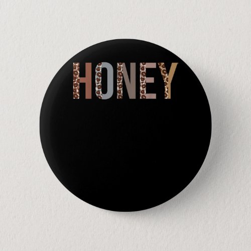 Honey Leopard Print Mom Cute Mothers Day Funny Gra Button