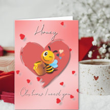 Honey Oh How I Need You Bee Valentine