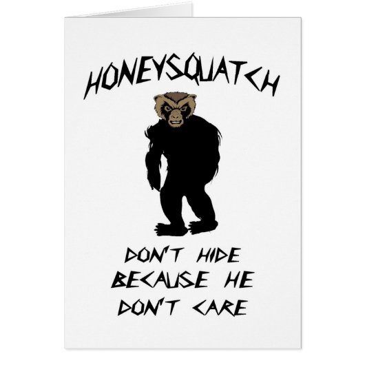 Honey Squatch Don’t Hide Cards (Front)