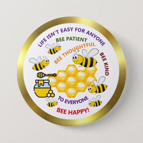 Honeybee Patient Thoughtful Kind Motivational Button