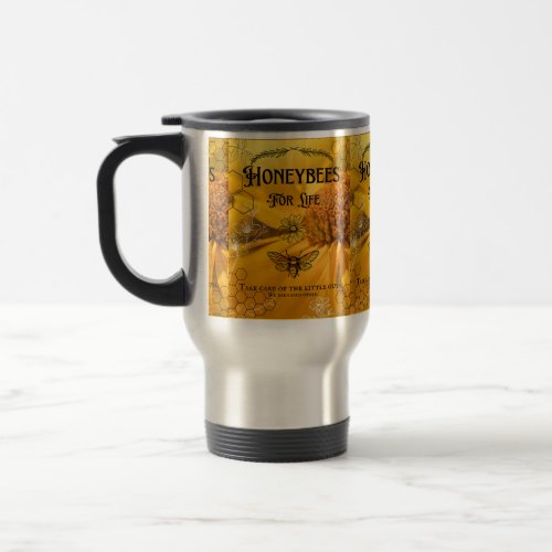 Honeybees for Life_Take care of the little guys Travel Mug