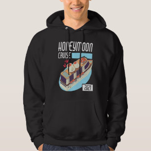 Honeymoon Cruise for Couples 2021 Just Married Hoodie