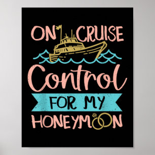 Honeymoon Cruise Vacation Bride Groom Poster