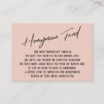 Honeymoon Fund Modern Handwriting Simple Blush Enclosure Card<br><div class="desc">These simple, distinctive card inserts were designed to match other items in a growing event suite that features a modern casual handwriting font over a plain background you can change to any color you like. On the front side you read "Honeymoon Fund" in the featured type; on the back I've...</div>