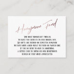 Honeymoon Fund Modern Rose Gold Handwriting Enclosure Card<br><div class="desc">These simple, distinctive card inserts were designed to match other items in a growing event suite that features a modern casual handwriting font over a plain background you can change to any color you like. On the front side you read "Honeymoon Fund" in the featured type; on the back I've...</div>