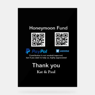 Honeymoon Fund PayPal Venmo QR code thank you Acrylic Sign