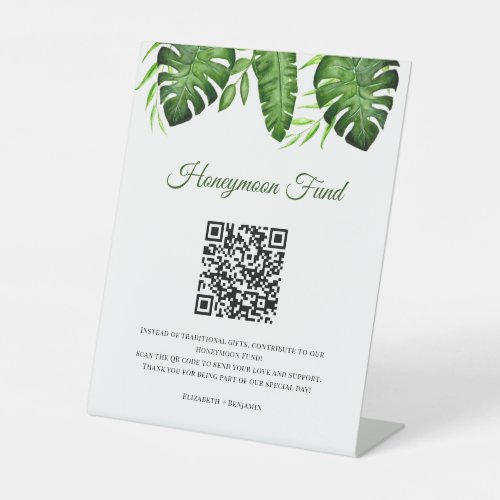 Honeymoon Fund QR Code Tropical Wedding Greenery Pedestal Sign