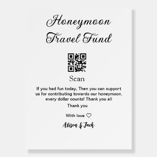 Honeymoon fund scan QR codeadd name  Foam Board