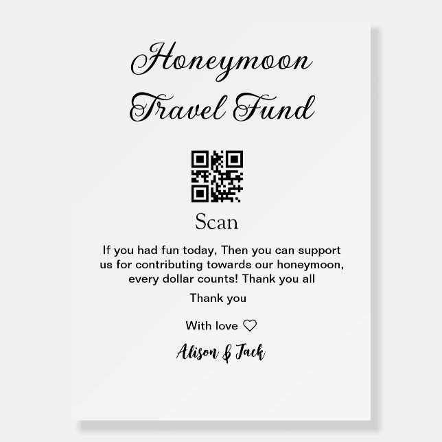 Honeymoon fund scan QR codeadd name  Foam Board (Front)