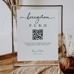 Honeymoon Fund Sign Cash Gift Donation Poster B613<br><div class="desc">Our paper poster sign is perfect to add to a frame to display on your gift table. Guests can choose to send cash donations for your honeymoon directly from their mobile device by scanning the QR code. This item is part of our Brynn wedding invitation suite B613, please visit our...</div>
