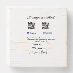 Honeymoon fund venomo paypal donation Q R couple Wooden Box Sign