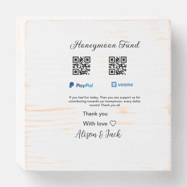 Honeymoon fund venomo paypal donation Q R couple Wooden Box Sign (Front Horizontal)