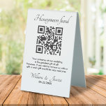 Honeymoon Fund With QR Code Table Tent Sign<br><div class="desc">Personalise a Table Tent Sign to be a Modern Idea for your special day to Invite guests to make a contribution to your honeymoon with this Minimalist QR Code Template. Add your full details, All text style, colors, sizes can be modified to fit your needs. If you need help or...</div>