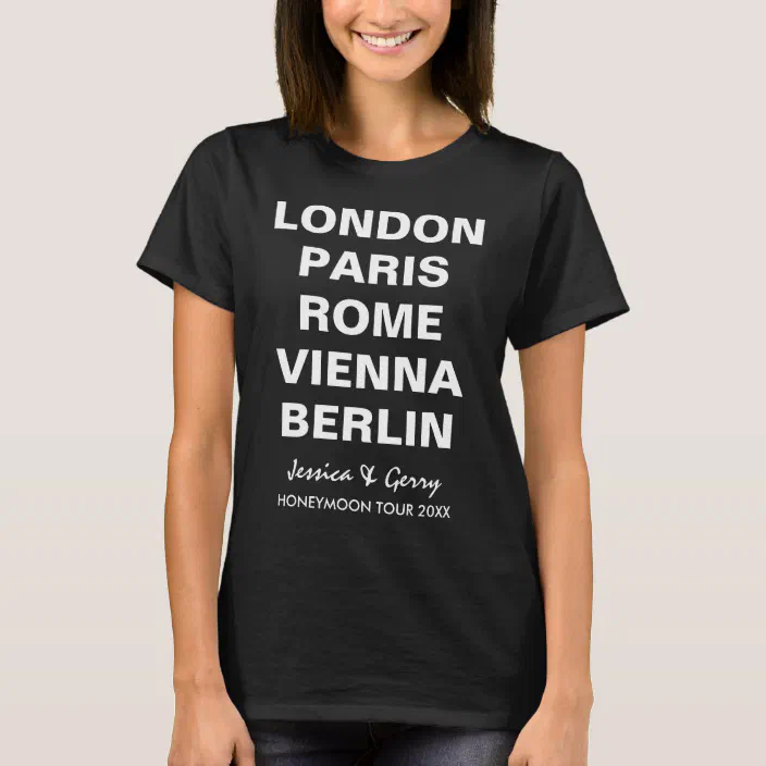 Honeymoon in Europe Custom Cities List T-Shirt |