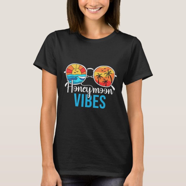 Honeymoon Vibes Couples Vacation Wedding Bride Gro T-Shirt (Front)