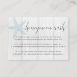 Honeymoon Wish Enclosure Card Beach Wedding Insert<br><div class="desc">Starfish Seashell Theme Honeymoon Fund Registry Information Insert Card for Invitations to a beach wedding or beach theme bridal shower. Dusty Blue vintage starfish illustration on a rustic light gray and white wood background with elegant script fonts.</div>