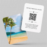 Honeymoon Wish / Fund Card w QR Code Insert<br><div class="desc">Honeymoon Wish / Honeymoon Fund Card with QR Code Insert - A wonderfully modern and minimalist background to communicate your wish with a poem for contributions to your honeymoon instead of a traditional gift. Inserting your QR code makes the process even easier for your guests. {image by mrsiraphol on freepik}...</div>