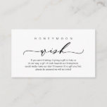 Honeymoon Wish, Modern romantic design Enclosure Card<br><div class="desc">This is the Modern black elegant romantic script,  Wedding honeymoon wish Enclosure Card. You can change the font colours,  and add your wedding details in the matching font / lettering. #TeeshaDerrick</div>