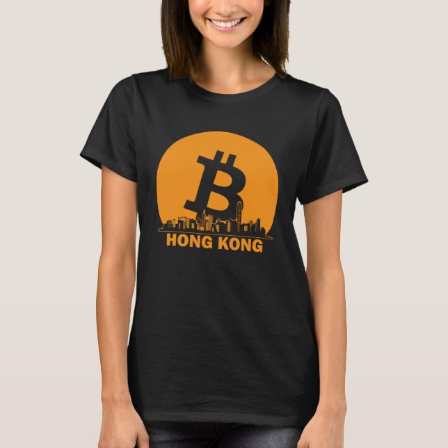 Hong Kong Bitcoin Maximalist  Bitcoin Hong Kong Sk T-Shirt (Front)