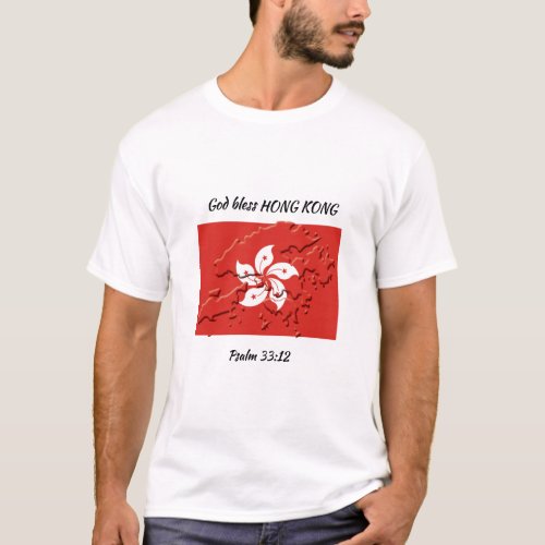 HONG KONG FLAG Patriotic Scripture Custom T_Shirt