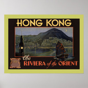 Hong Kong ~ Riviera of the Orient Poster