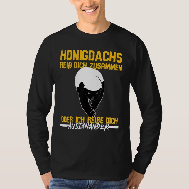 Honigdachs  Rip Dich Together Saying  Honey Badger T-Shirt (Front)