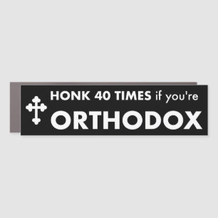 Honk 40 Times if you're Orthodox Car Magnet