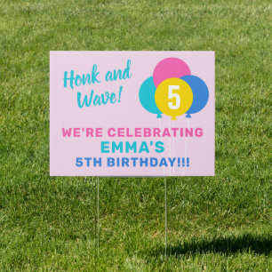 Honk and Wave Colorful Balloons Girls Birthday Sign