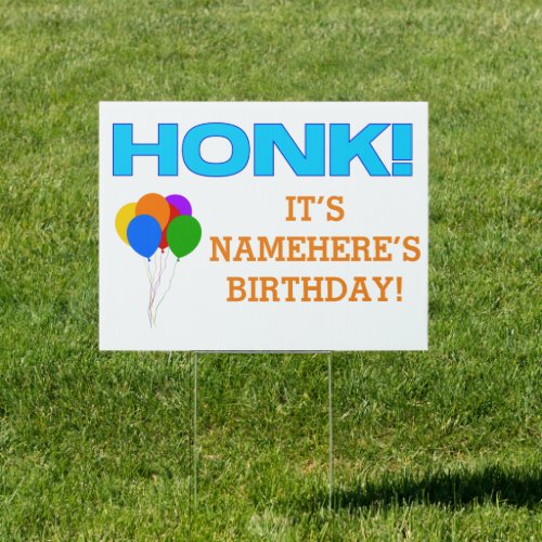 Honk Custom Birthday Message Sign