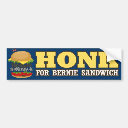 Honk for Bernie Sandwich _ Bernie Sanders _ png Bumper Sticker